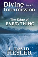 Cover of The Edge of Everything by L. David Hesler