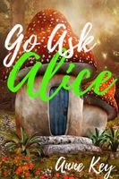 Cover of Go Ask Alice by Anne Key