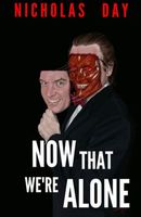 Now That Were Alone