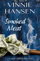 Cover of Smoked Meat by Vinnie Hansen