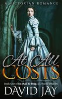 Cover of At All Costs #1 by David Jay