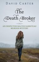 Cover of The Death Broker by David Carter