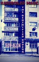 Cover of The Gentrified Bodega by Todd Allen
