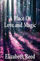 A Place Of Love And Magic