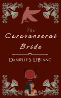 The Caravanserai Bride