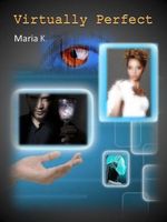 Cover of Virtually perfect by Maria K