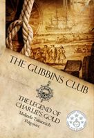 Cover of The Legend of Charlie's Gold by Melinda Falgoust