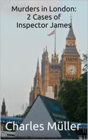 Cover of Murders in London: 2 Cases of Inspector James by Charles Muller