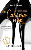 The Carrero Effect ~ The Promotion