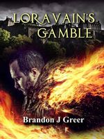 Loravain's Gamble