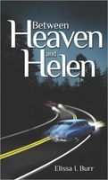 Cover of Between Heaven and Helen by Elissa Burr