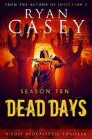 Dead Days: Season Ten