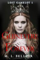 Guinevere Forever