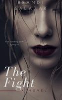 Cover of The Fight by Brandi Salazar