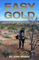 Cover of Easy Gold by John Savage