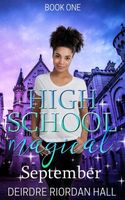 High School Magical: September