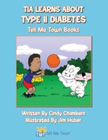 Tia Learns About Type II Diabetes