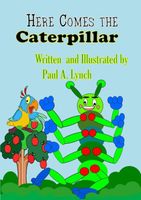 Here Comes the Caterpillar