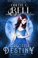 Forgotten Destiny Book One