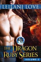The Dragon Ruby Series Volume 2