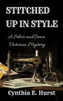 Cover of Stitched Up In Style by Cynthia E. Hurst