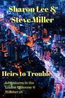 Heirs to Trouble