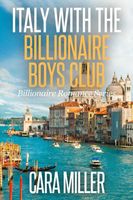 Italy with the Billionaire Boys Club