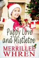 Puppy Love and Mistletoe