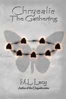 Cover of Chrysalis by M.L. Lacy