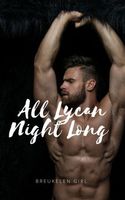 Cover of All Lycan Night Long by Breukelen Girl
