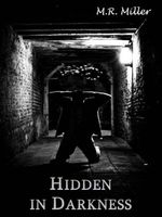 Hidden in Darkness