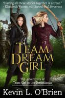 Cover of Team Dream Girl by Kevin L. O'Brien