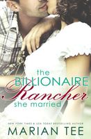 The Billionaire Rancher She Married
