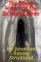 The Bloody History Of The Su'Varock Mines