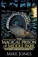 The Magical Prison of Middle Park