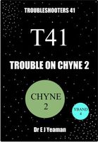 Trouble on Chyne 2