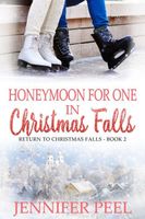 Honeymoon for One in Christmas Falls