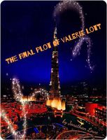 The Final Plot of Valerie Lott