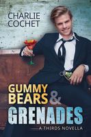 Gummy Bears & Grenades