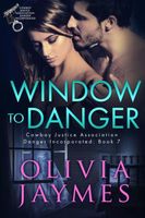 Window to Danger