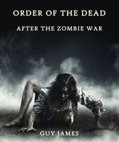 Cover of Order of the Dead by Guy James