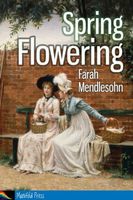Cover of Spring Flowering by Farah Mendlesohn