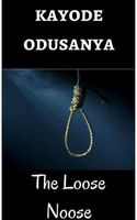 The Loose Noose