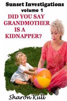 Cover of Did You Know Grandmother is a Kidnapper? by Sharon Kull