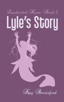 Lyle's Story