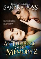 Cover of At the Edge of Her Memory 2 by Sandra Ross