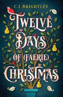 Twelve Days of (Faerie) Christmas