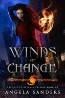 Winds of Change Prequel to
