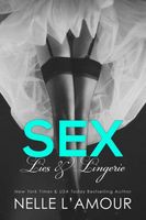 Cover of Sex, Lies & Lingerie by Nelle L'Amour