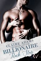 Cover of Rock Hard Billionaire by Claire Adams